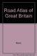 Road Atlas of Great Britain by Johnston Paperback Book The Cheap Fast Free Post