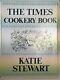The Times' cookery book by Stewart, Katie Book The Cheap Fast Free Post